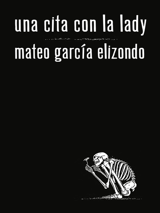 Title details for Una cita con la Lady by Mateo García Elizondo - Wait list